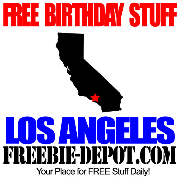 Free Birthday Stuff in Los Angeles
