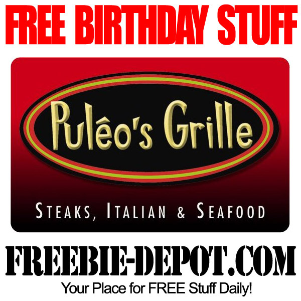 Free Birthday Puleos Grill