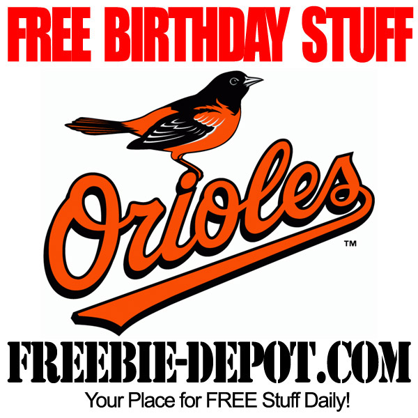 BIRTHDAY FREEBIE – Baltimore Orioles