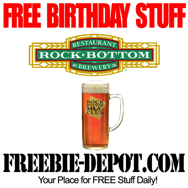 BIRTHDAY FREEBIE – Rock Bottom Restaurant & Brewery ~