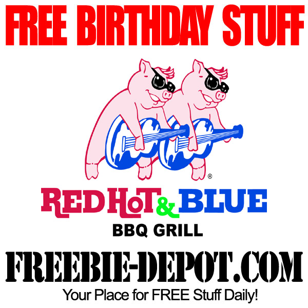 BIRTHDAY FREEBIE – Red Hot & Blue BBQ Grill