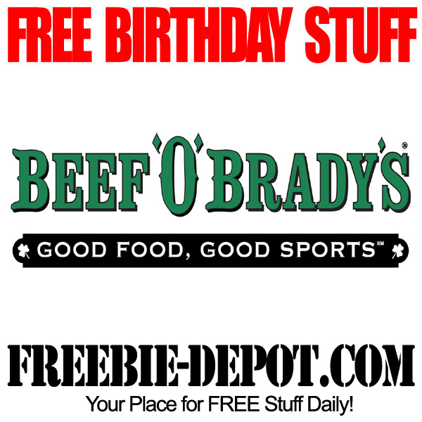 FREE BIRTHDAY STUFF – Beef ‘O’ Brady’s – FREE BDay Appetizer – Birthday Freebie Reward