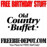 BIRTHDAY FREEBIE – Old Country Buffet – FREE Birthday Kid Meal – FREE ...