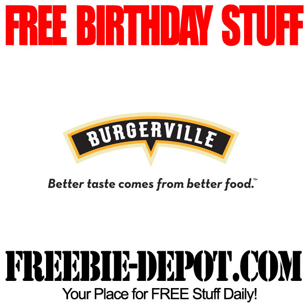 BIRTHDAY FREEBIE – Burgerville X