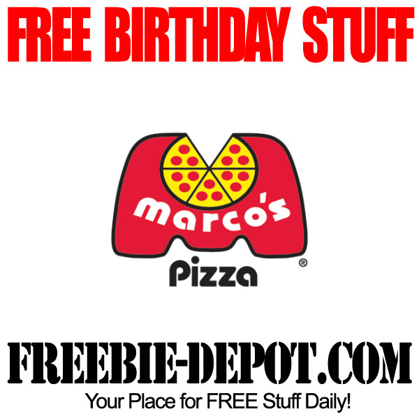 BIRTHDAY FREEBIE – Marco’s Pizza ~
