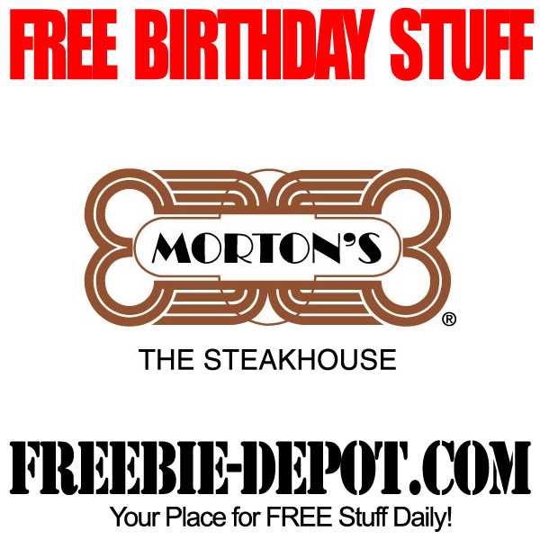 BIRTHDAY FREEBIE – Morton’s Steakhouse X
