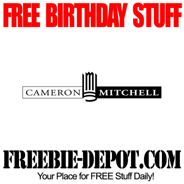 BIRTHDAY FREEBIE – Cameron Mitchell Restaurants