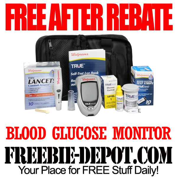 FREE AFTER REBATE – Blood Glucose Monitor Kit