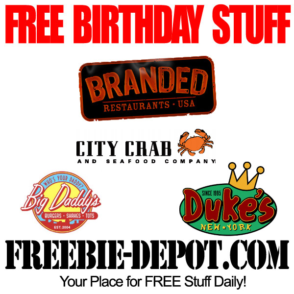 BIRTHDAY FREEBIE – Branded Restuarants