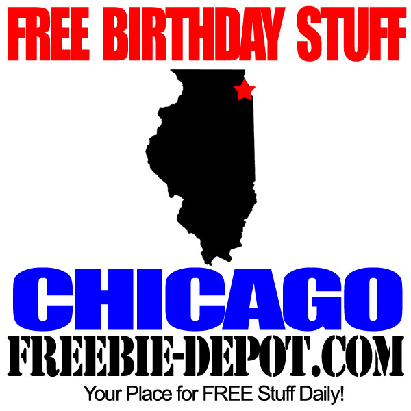 FREE BIRTHDAY STUFF in Chicago