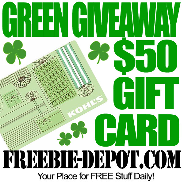 GREEN GIVEAWAY – $50 Kohl’s Gift Card!