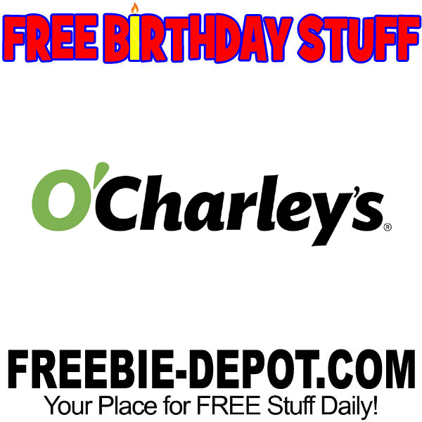 BIRTHDAY FREEBIE – O’Charley’s Restaurant & Bar