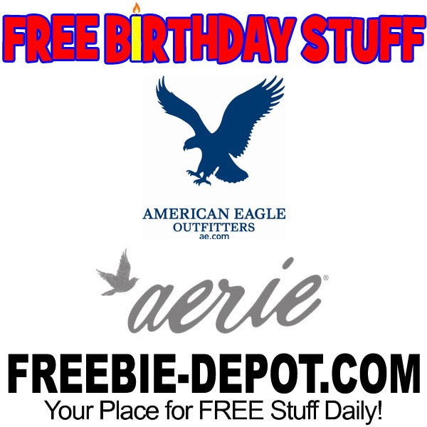 BIRTHDAY FREEBIE - American Eagle/Aerie | Freebie Depot