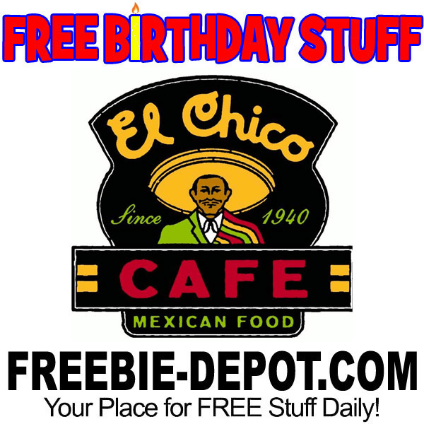 BIRTHDAY FREEBIE – El Chico Cafe
