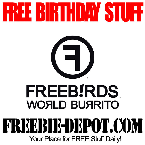 BIRTHDAY FREEBIE – Freebirds World Burrito ~