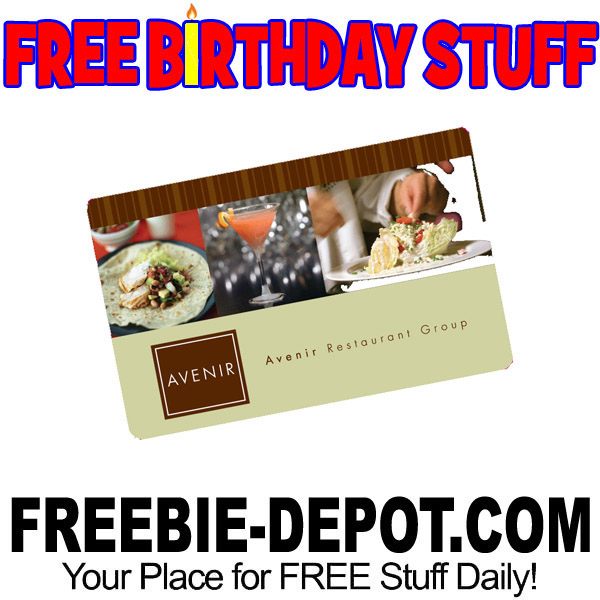 BIRTHDAY FREEBIE – Avenir Restaurant Group