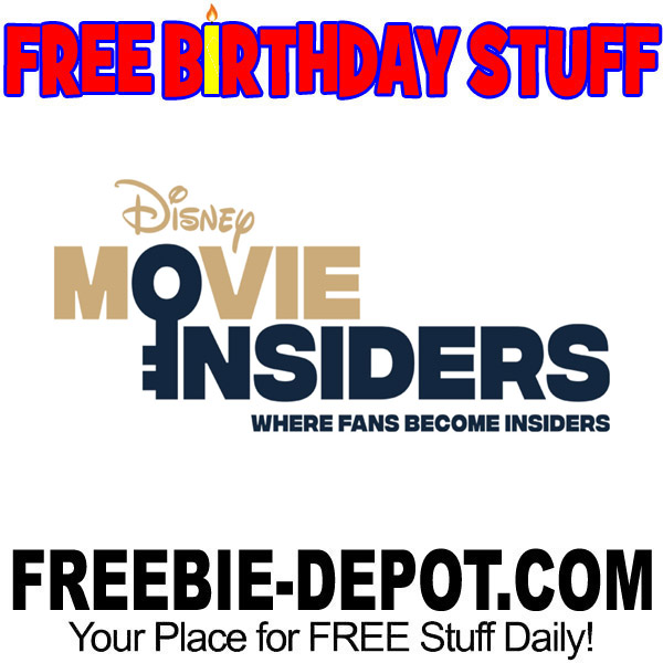 FREE BIRTHDAY STUFF – Disney Movie Insiders