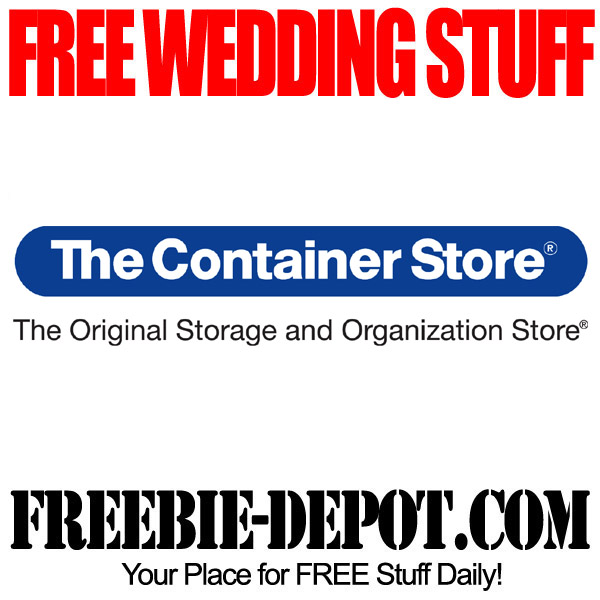 FREE WEDDING STUFF – The Container Store
