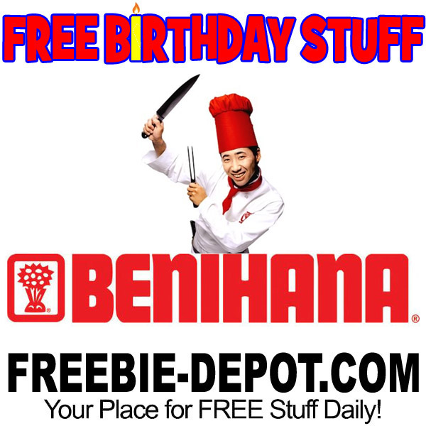 FREE BIRTHDAY STUFF – Benihana