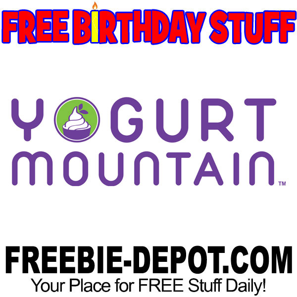 FREE BIRTHDAY STUFF – Yogurt Mountain