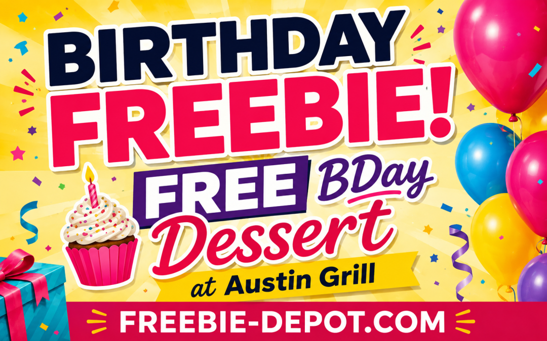 BIRTHDAY FREEBIE – Austin Grill
