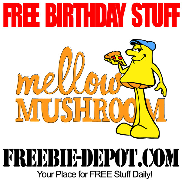 Free Birthday Pizza at Mellow Mushroom