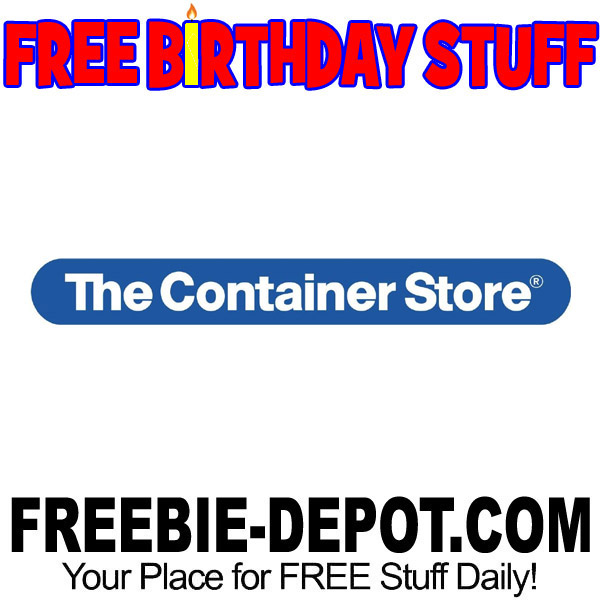 FREE BIRTHDAY STUFF – The Container Store