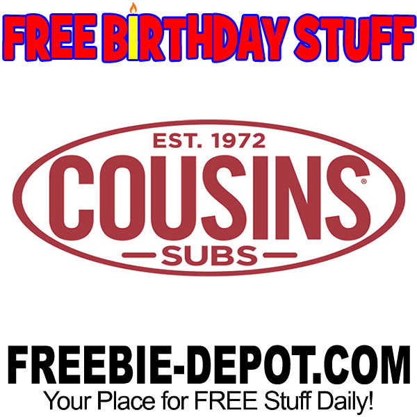 FREE BIRTHDAY STUFF – Cousins Subs