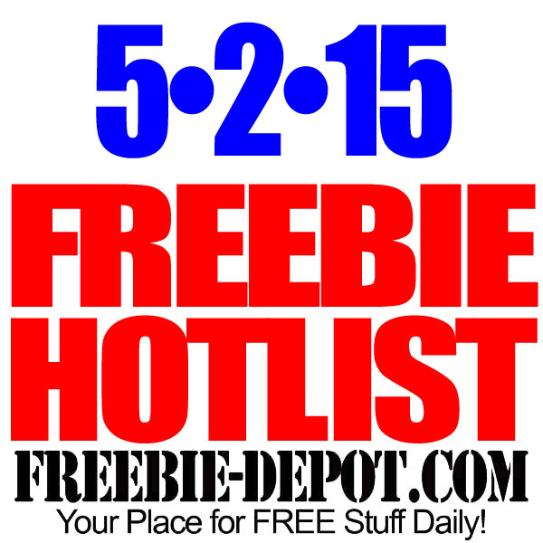 FREEBIE HOTLIST – FREE Stuff for May 2, 2015