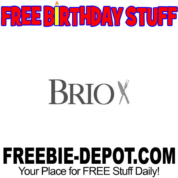FREE BIRTHDAY STUFF – BRIO Tuscan Grille