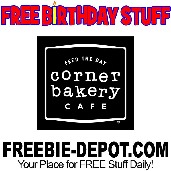 FREE BIRTHDAY STUFF – Corner Bakery Cafe