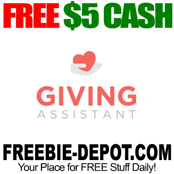 FREE $5 Cash from Giving Assistant + Unlimited FREE Cash for Referrals
