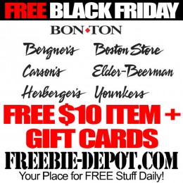FREE BLACK FRIDAY STUFF – Bon-Ton Stores – Gift Cards + $10 Item ...