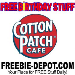 BIRTHDAY FREEBIE – Cotton Patch Cafe | Freebie Depot