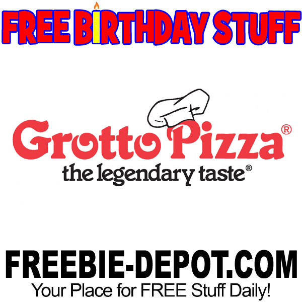 FREE BIRTHDAY STUFF – Grotto Pizza
