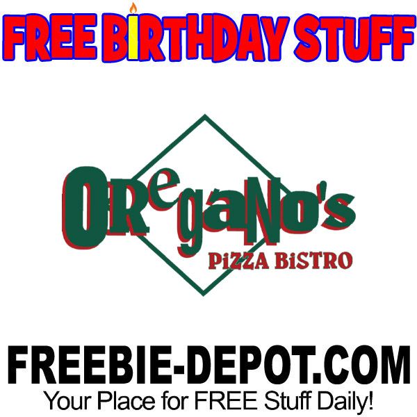 BIRTHDAY FREEBIE – Oregano’s Pizza Bistro