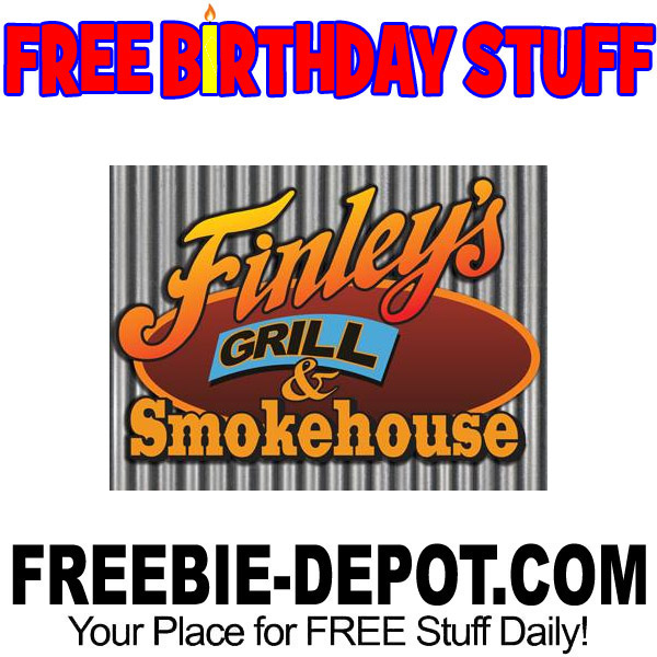 BIRTHDAY FREEBIE – Finley’s American Grill