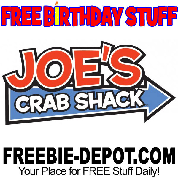 FREE BIRTHDAY STUFF – Joe’s Crab Shack