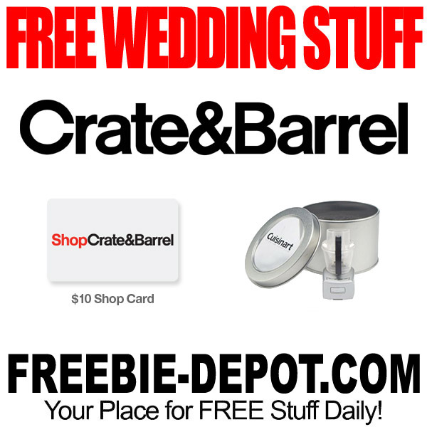 FREE WEDDING STUFF – Crate & Barrel