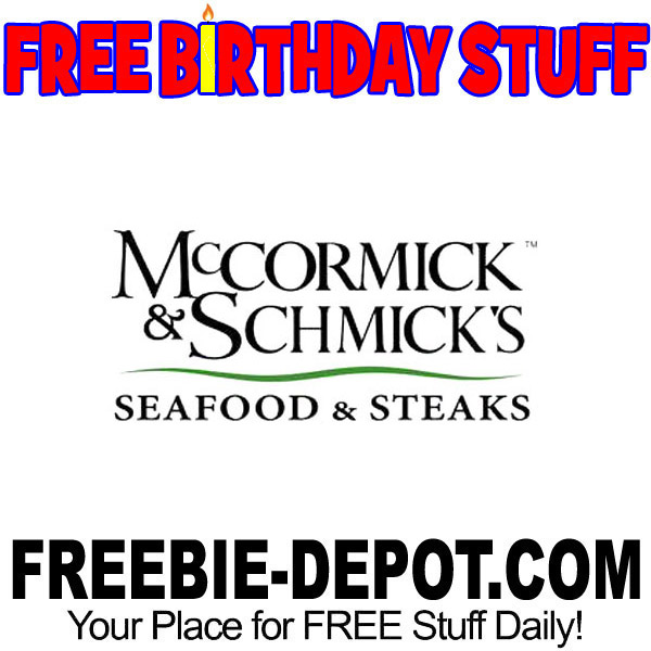 BIRTHDAY FREEBIE – McCormick & Schmick’s Seafood Restaurant