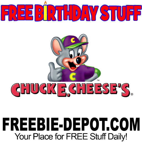 BIRTHDAY FREEBIE – Chuck E. Cheese’s