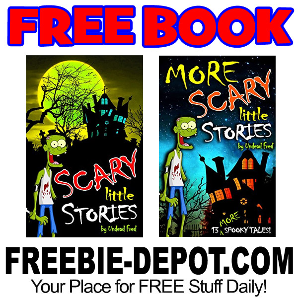 FREE BOOKS – Scary Little Stories & More Scary Little Stories!