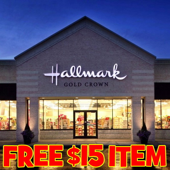 FREE $15 Item(s) of Choice at Hallmark Gold Crown Store – Exp 5/24/17