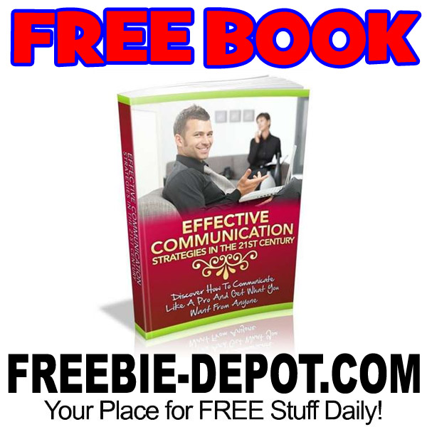 FREE BOOK – Effective Communication Strategies In The 21st Century