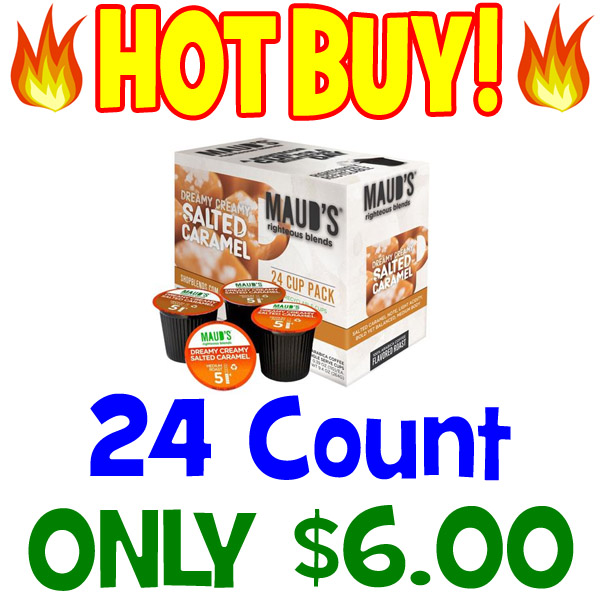HOT BUY – Maud’s K-Cups – 24 Count ONLY $6.00! FREE Shipping too!
