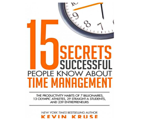FREE 15 Secrets Successful People Know About Time Management