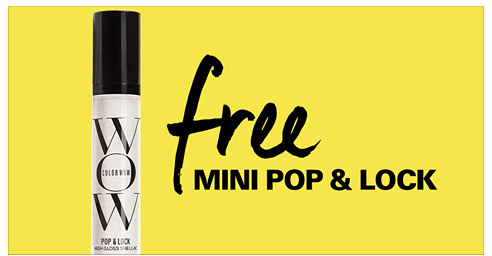 FREE Color Wow Pop & Lock Hair Treatment – $5 value!