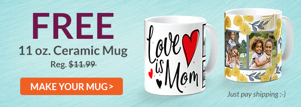 FREE Father’s Day Coffee Mug! $12 Value