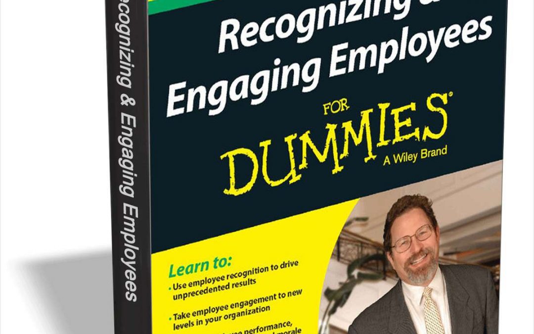 LAST DAY >> FREE BOOK –  Recognizing and Engaging Employees For Dummies – $13 Value – Thru 8/15/18