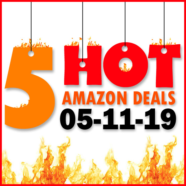 Best Amazon Deals – 05/11/19